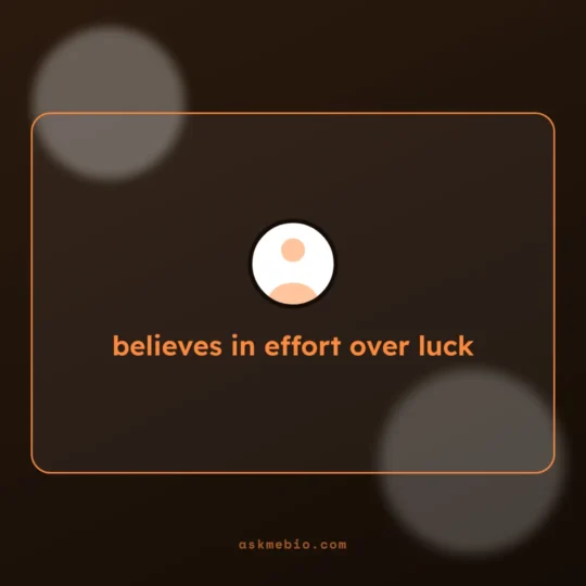 Bio Data Maker card: believes in effort over luck
